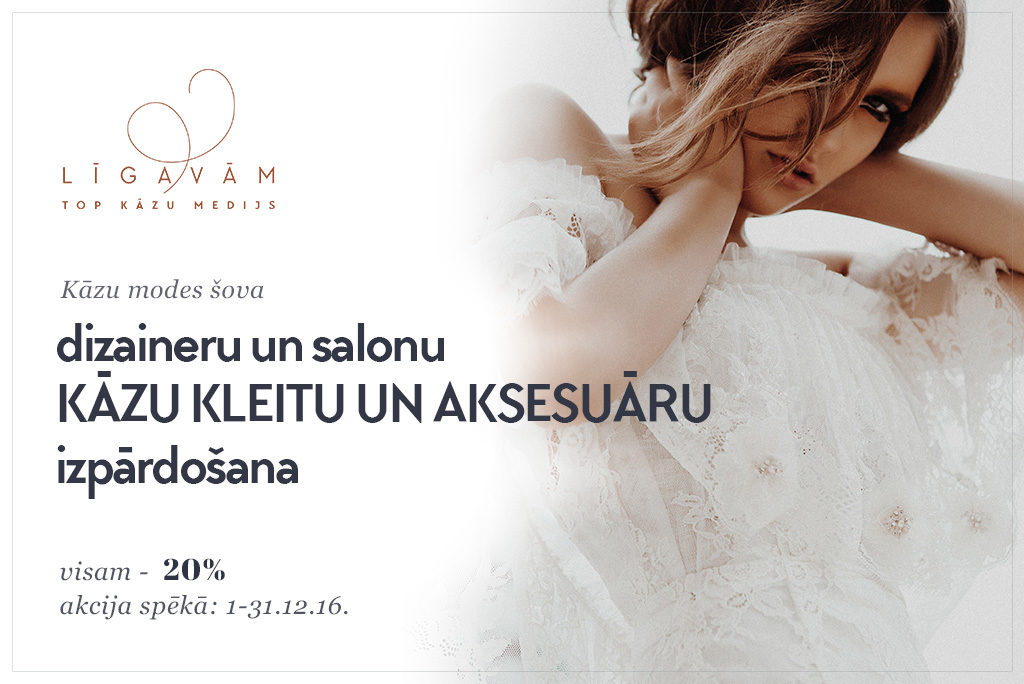 KĀZU KLEITU UN AKSESUĀRU IZPĀRDOŠANA. VISAM - 20%