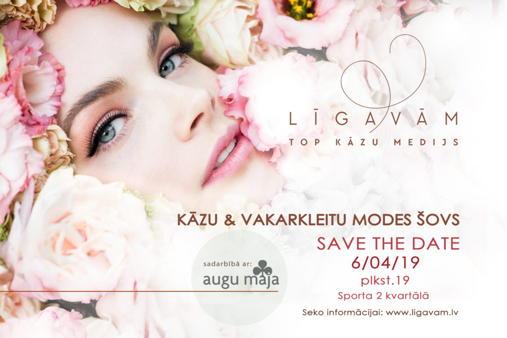 GADA KĀZU MODES NOTIKUMS – VIENĪGAIS KĀZU & VAKARKLEITU MODES ŠOVS LATVIJĀ!